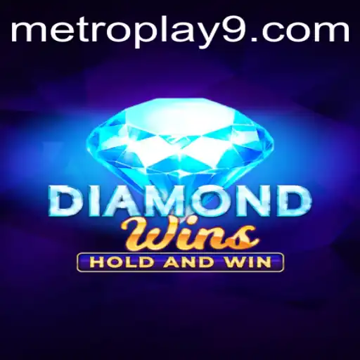 DiamondWins: Discover the Thrills of Metroplay's Latest Game