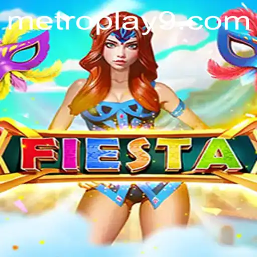 Discover the Vibrant World of Fiesta: An Adventure with Metroplay