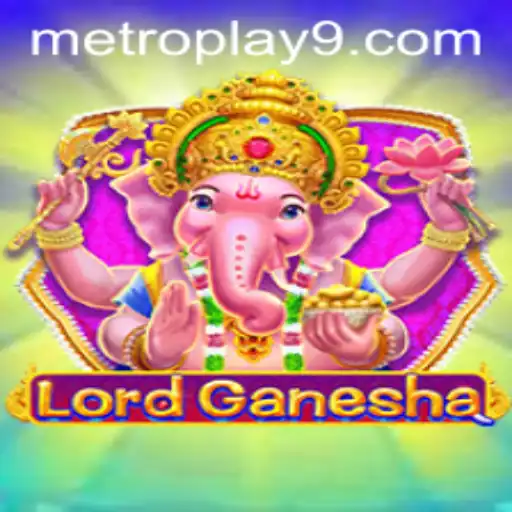 LordGanesha: An Exciting Journey in the Realm of Metroplay
