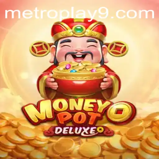 Exploring MoneyPotDELUXE: A Thrilling New Dimension to Gaming