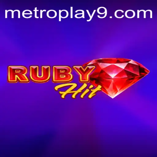 Exploring RubyHit: A Fresh Take on Metroplay Gaming