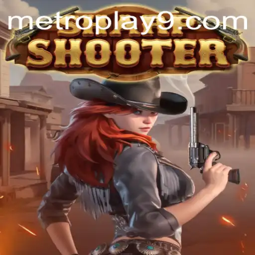 Exploring the Thrills of Sharpshooter: A Metroplay Adventure